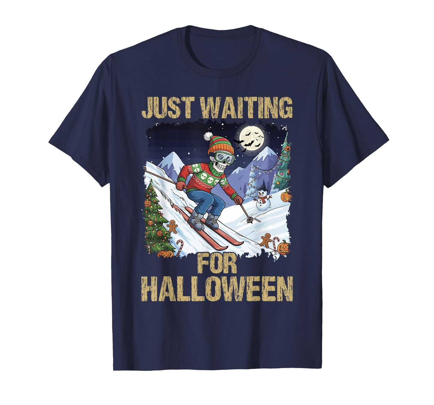 Just Waiting for Halloween Christmas Winter Winterween T-Shirt