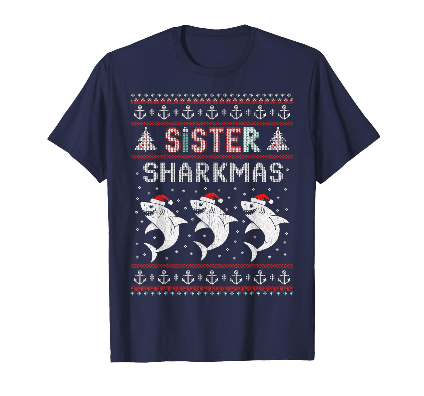 Sister Sharkmas Funny Shark Santa Hat Ugly Christmas Sweater T-Shirt