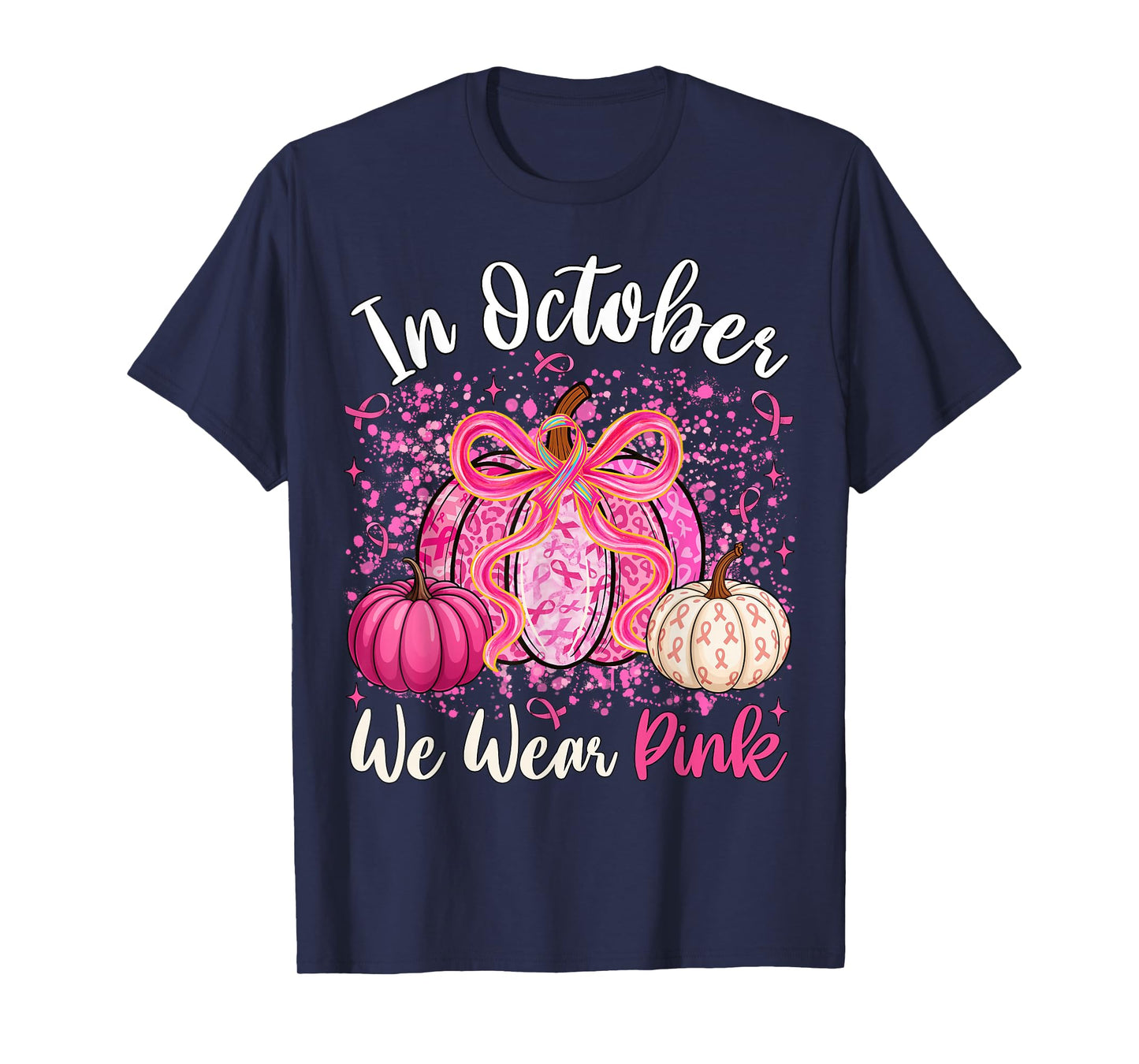 in October We Wear Pink Pumpkin Coquette Bow Breast Cancer T-Shirt
