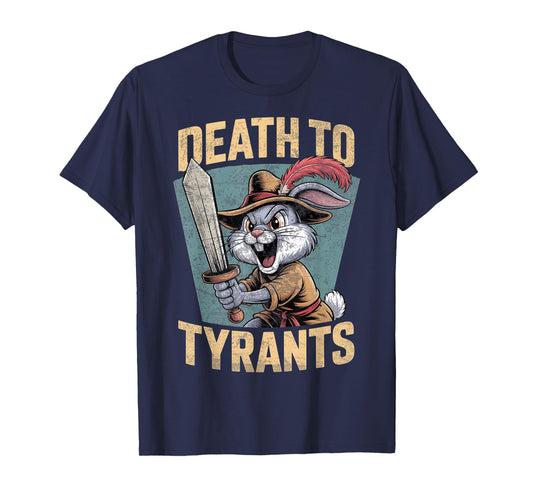Death To Tyrants Retro Rabbit Meme Vintage Men Women Kids T-Shirt
