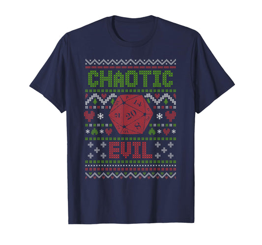 Funny RPG Gamer Ugly Christmas Sweater D20 Chaotic Evil T-Shirt