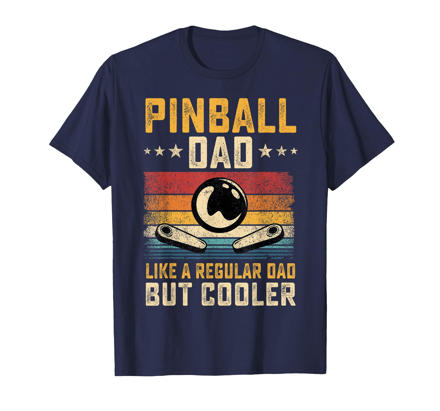 Pinball Dad Like Regular Dad But Cooler Father's Day T-Shirt