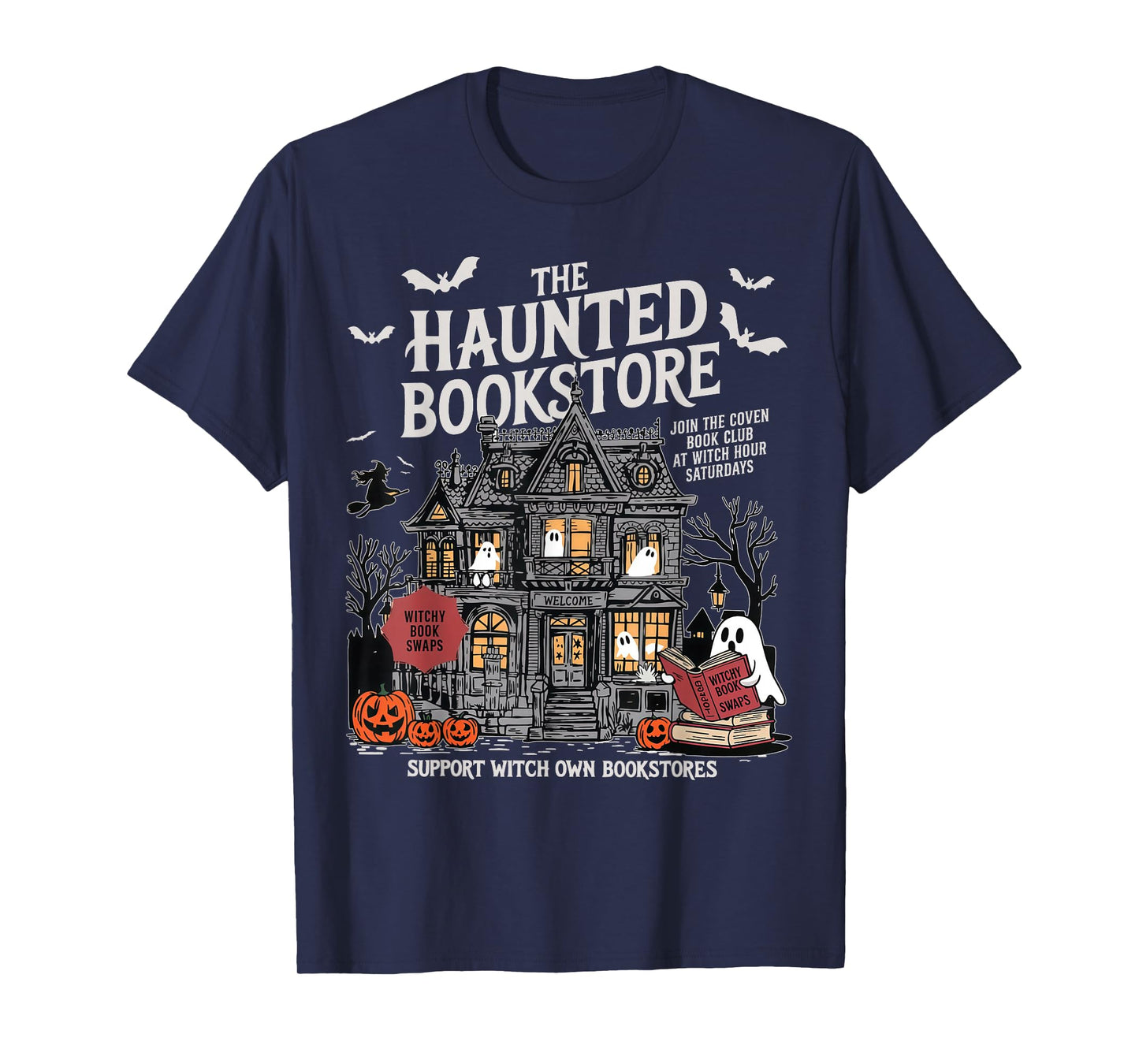 The Haunted Bookstore Support Witch Own Bookstores T-Shirt