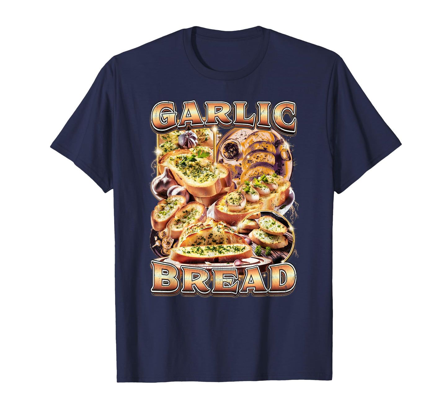 Bootleg Rap Style Garlic Bread Meme Food Ironic Vintage 90s T-Shirt