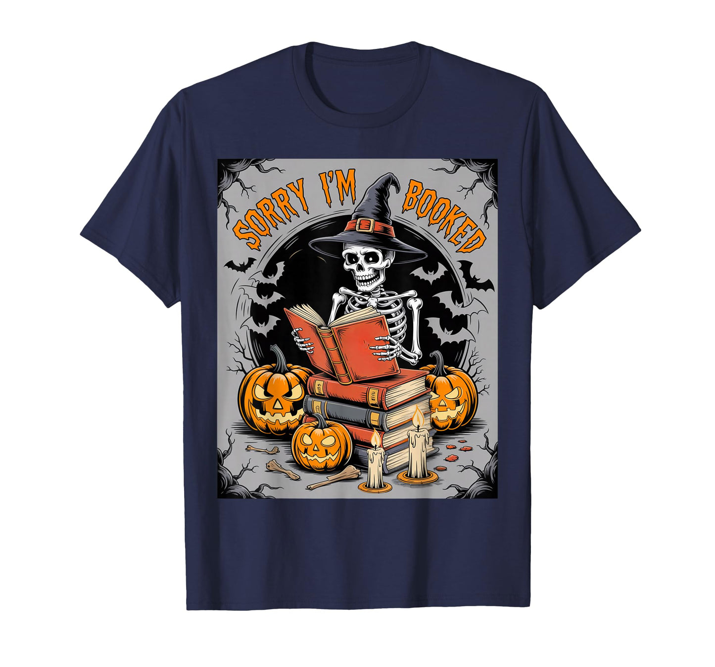 Sorry I’m Booked Halloween Skeleton Reading Books Horror Fan T-Shirt