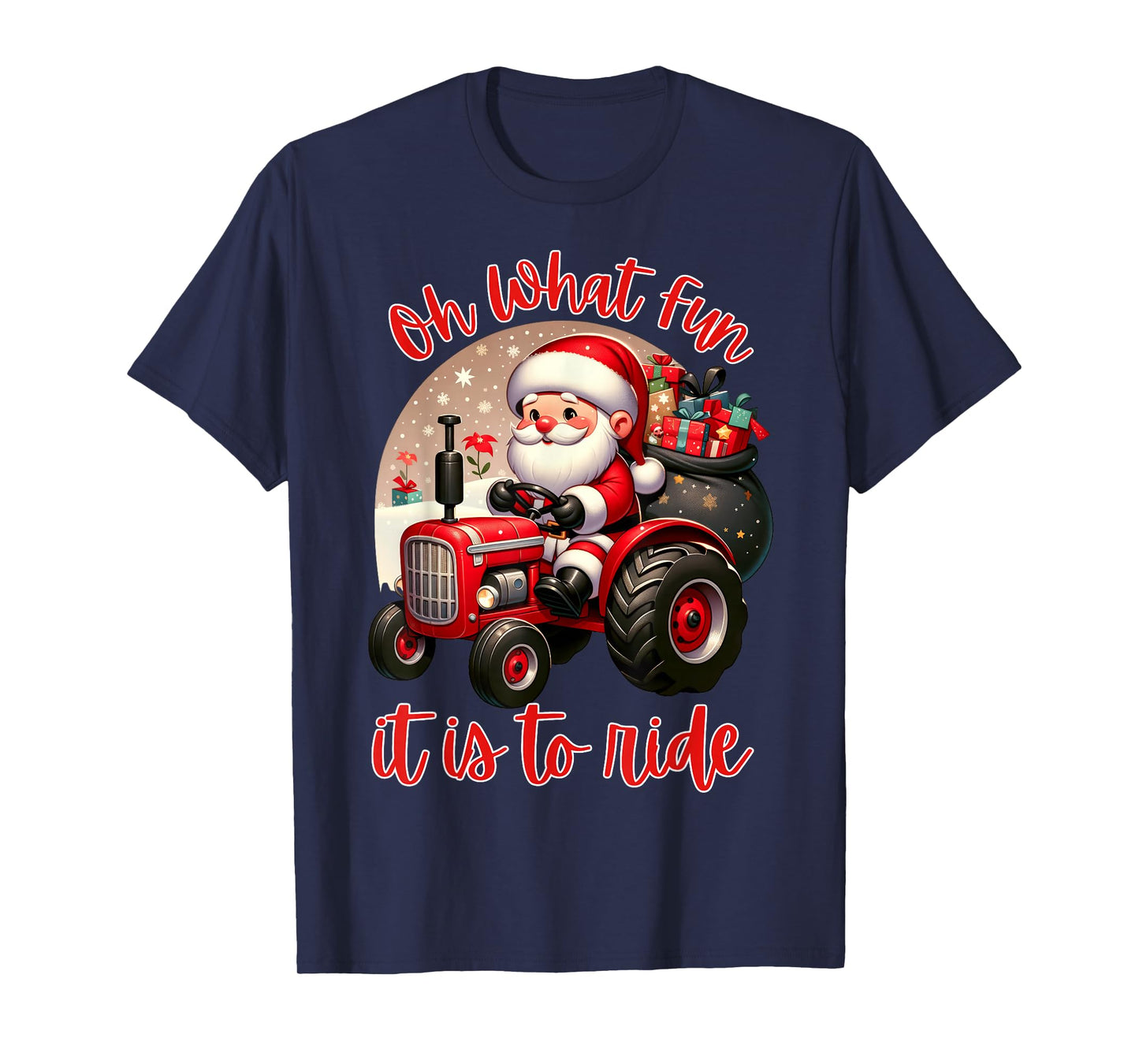 Farm Truck Oh What Fun It is to Ride Santa Tractor Christmas T-Shirt