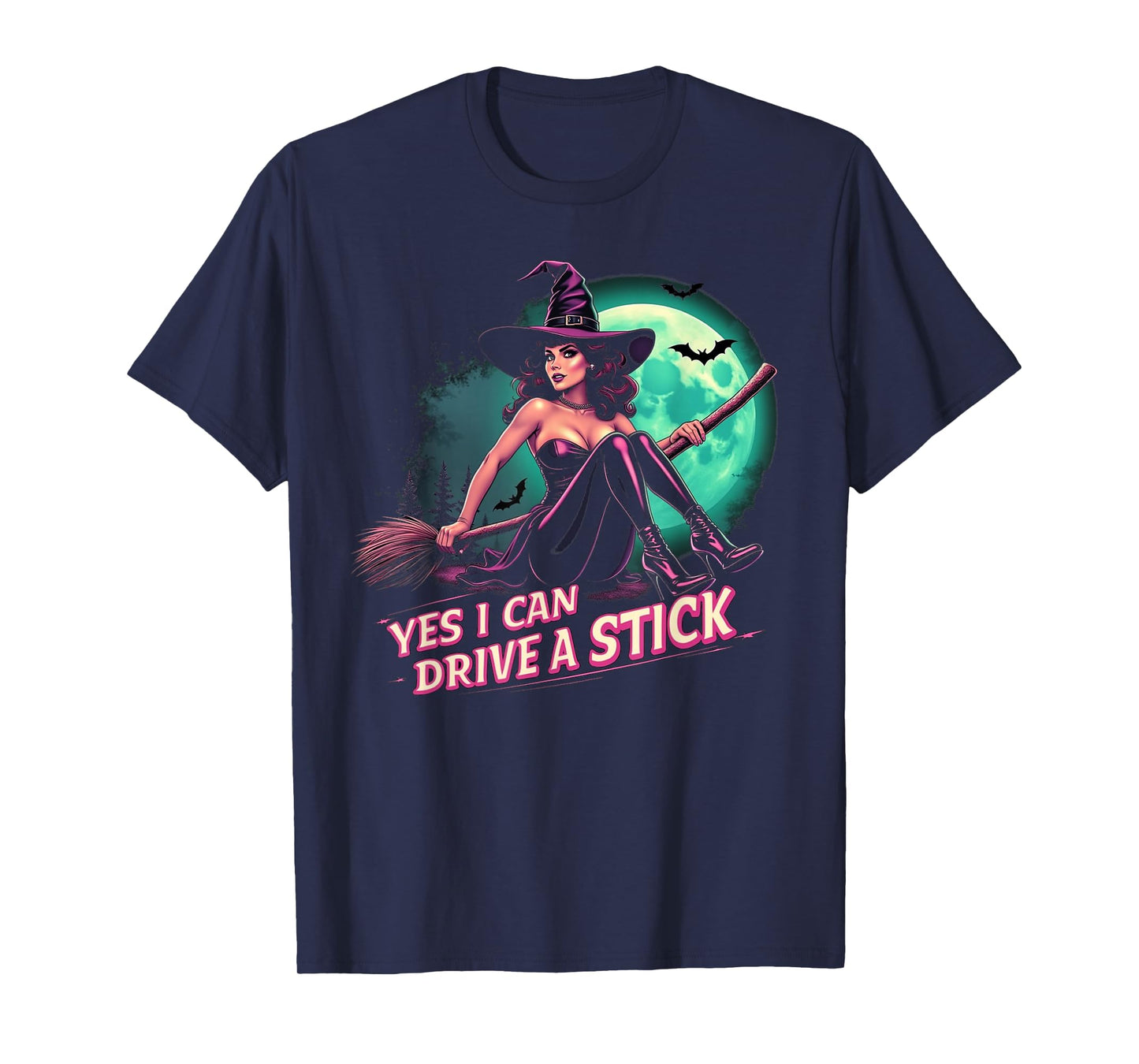 Gothic Witch Yes I Can Drive A Stick Spooky Halloween Design T-Shirt