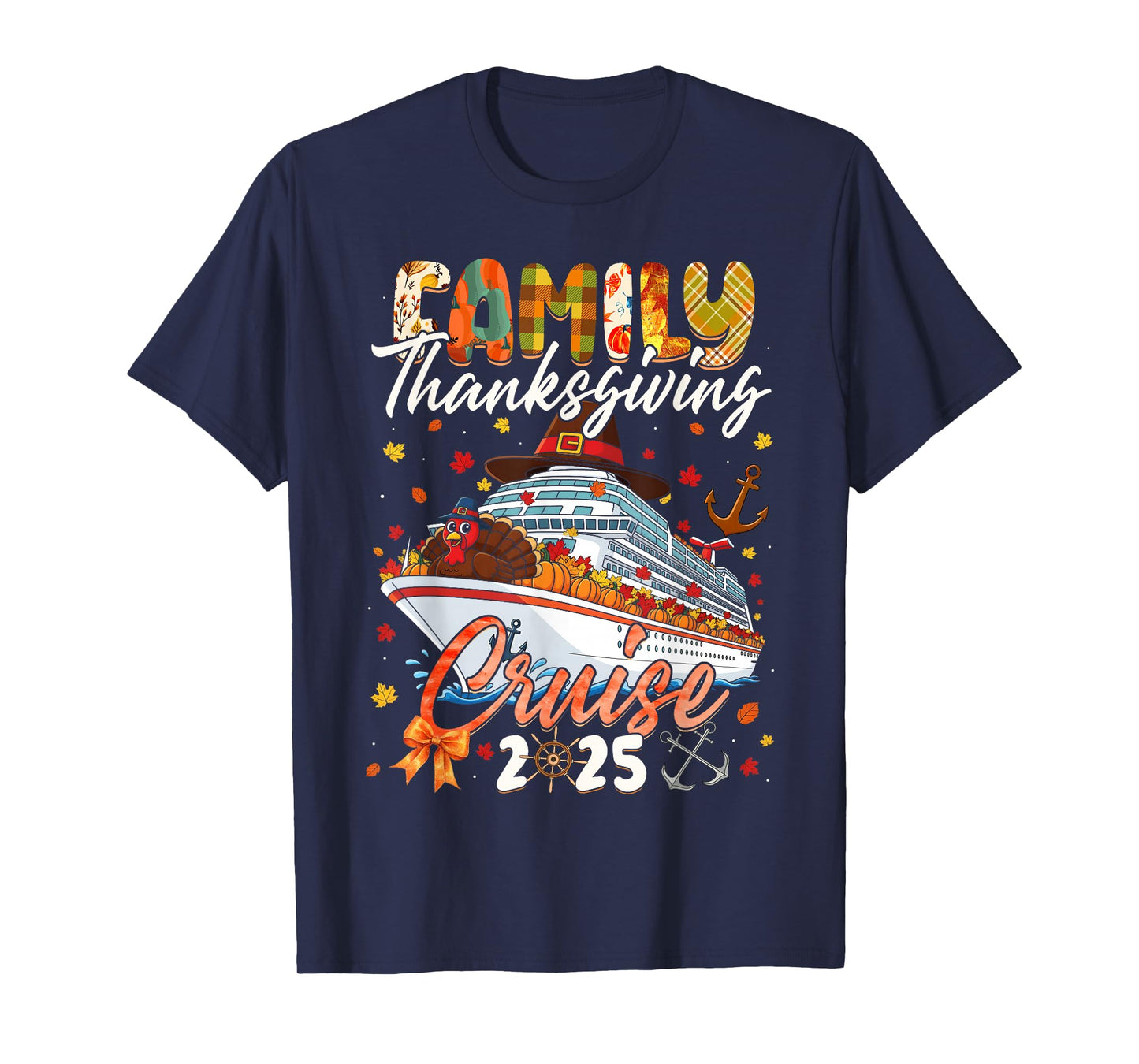 Family Thanksgiving Cruise Squad 2025 Matching Men Women Kid T-Shirt