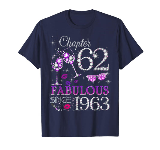 Womens Chapter 62 Fabulous Since 1963 62nd Birthday Queen T-Shirt