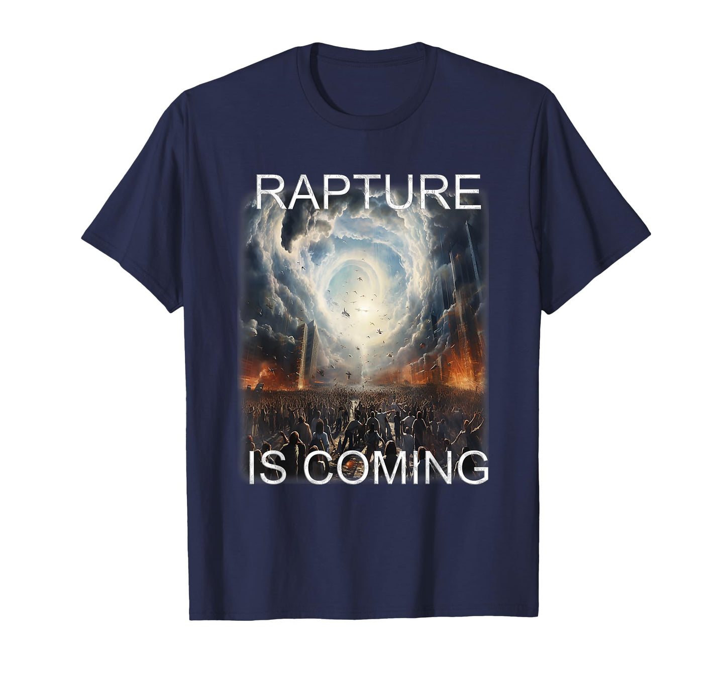 Rapture is Coming T-Shirt