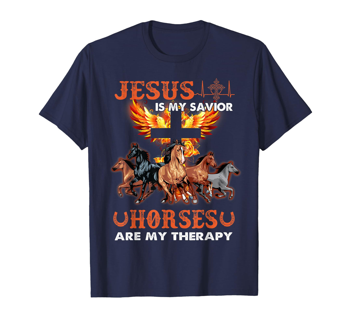 Jesus Is My Savior Horses Are My Therapy Christian T-Shirt