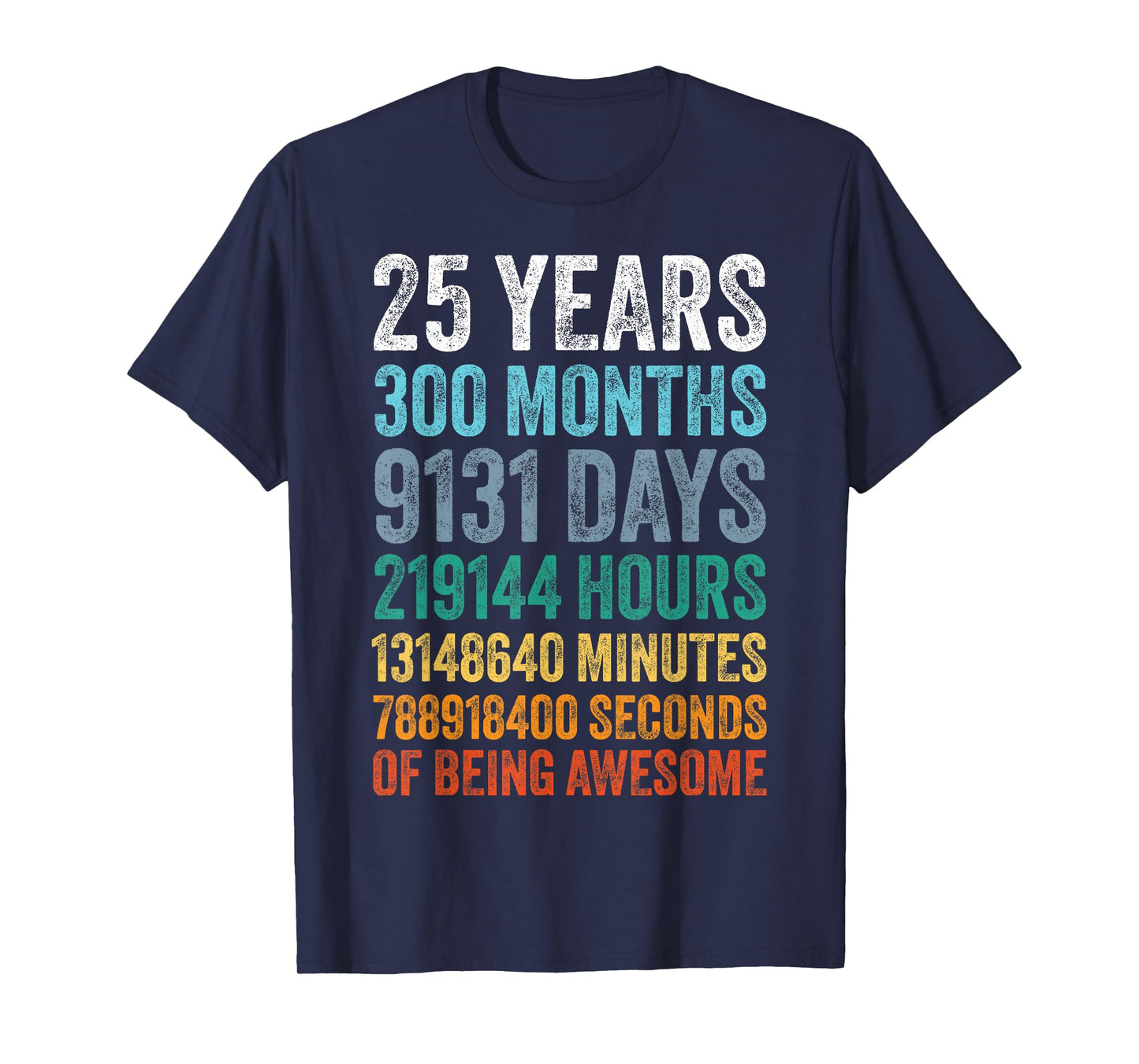 25th Birthday Decoration Men 25yr 25 Year Old Birthday T-Shirt