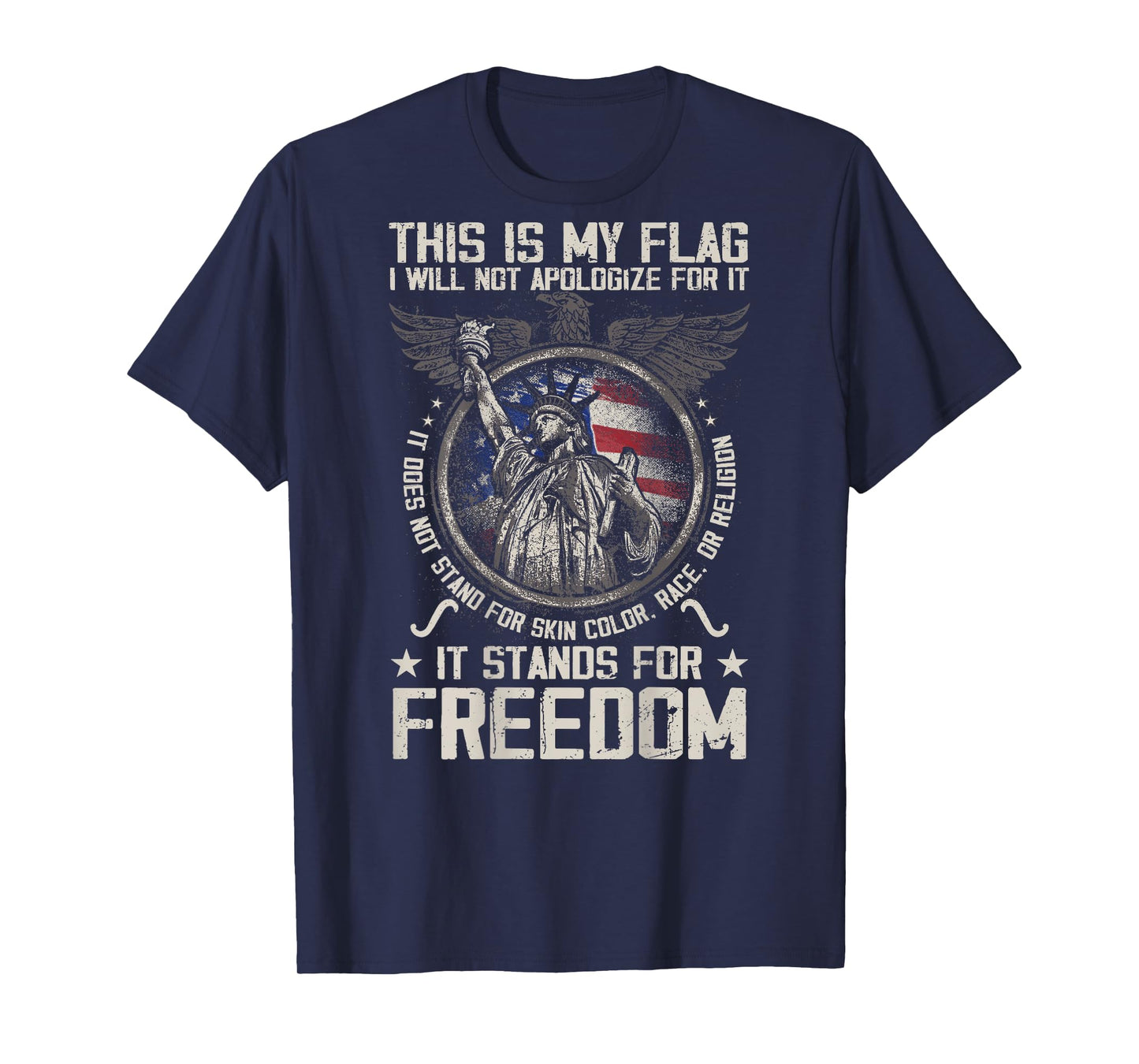 This Is My Flag I Will Not Apologize For it (on back) T-Shirt