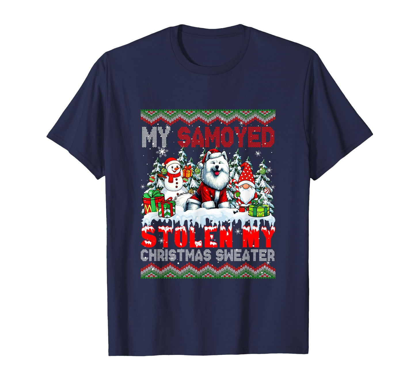 My Samoyed Stolen My Christmas Sweater Santa Dog Gnome T-Shirt