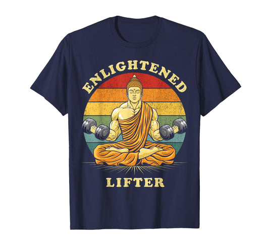 Enlightened Lifter Funny Workout Gym Weightlifting Lifting T-Shirt