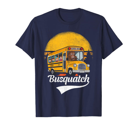 Funny Bigfoot School Bus Driver Funny School Bus Driver T-Shirt