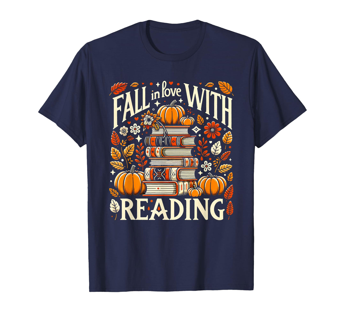 Fall In Love With Reading Book Autumn Pumpkins And Teachers T-Shirt