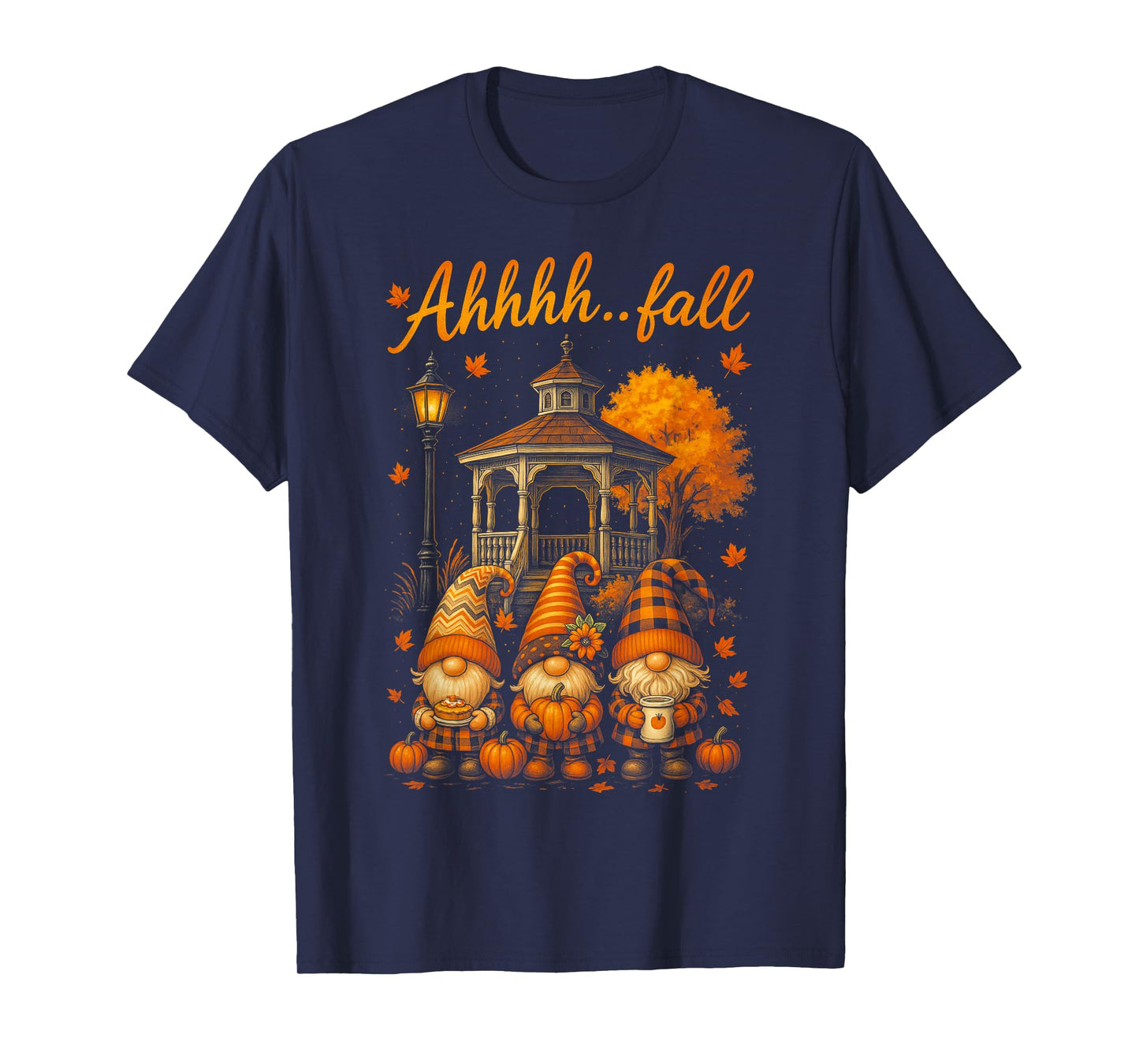HUGvyn Ahhhh...Fall Season Pumpkin Gnome Autumn Thanksgiving T-Shirt