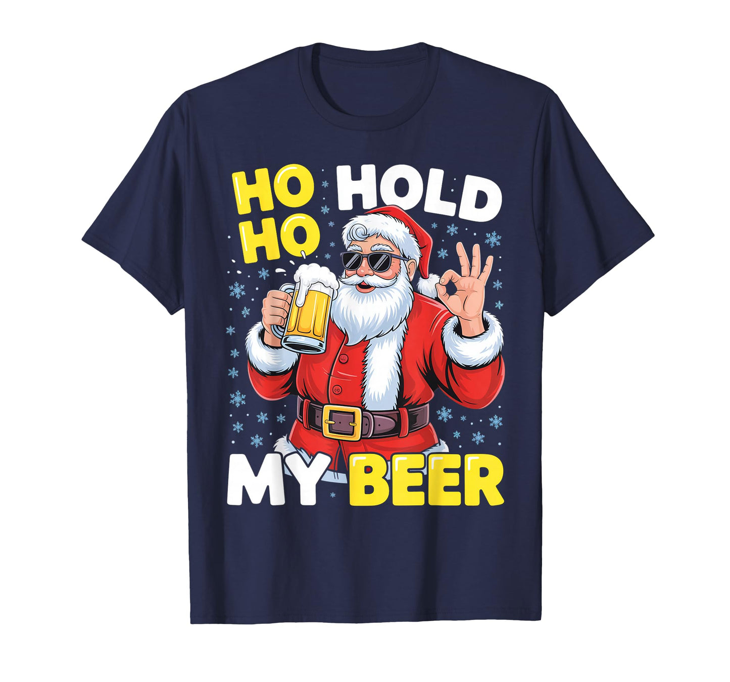 Ho Ho Hold My Beer Funny Santa Beer Christmas T-Shirt