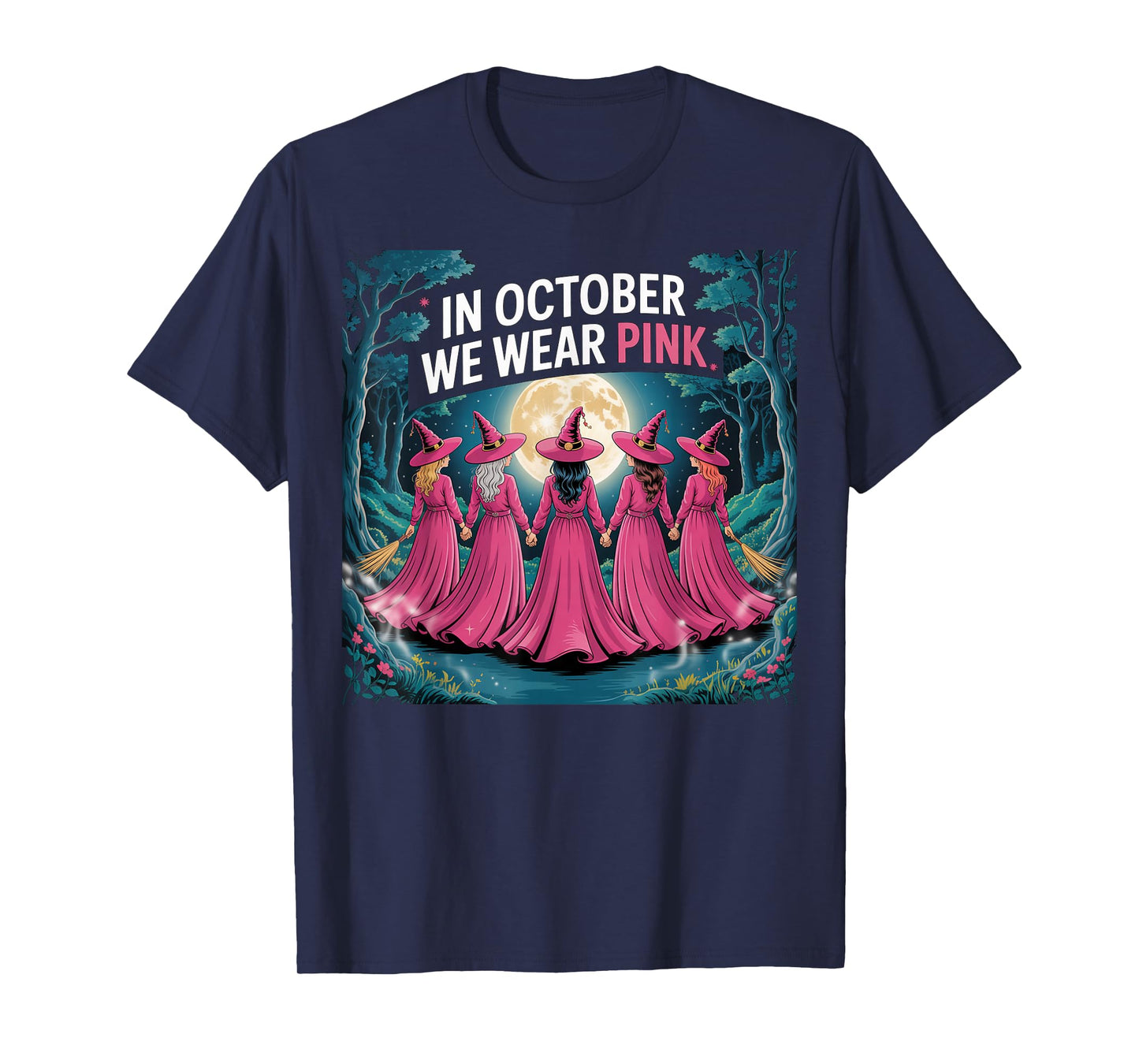 Funny Witch Breast Cancer Awareness in October We Wear Pink T-Shirt
