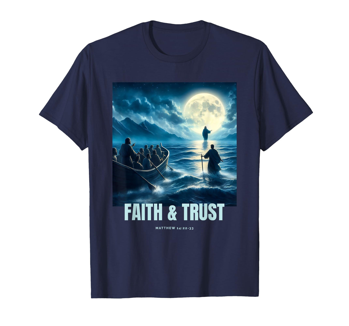 Faith Inspired Image Of Jesus Walking On Water T-Shirt