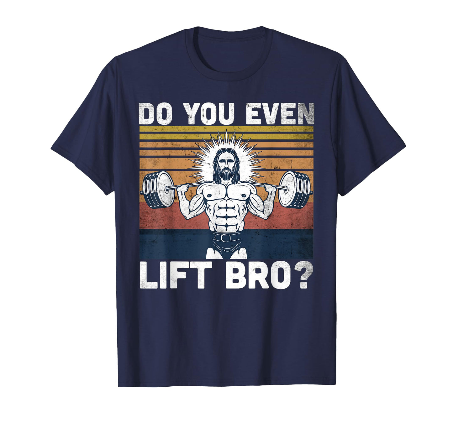 Do You Even Lift Bro? - Jesus Gym Shoes T-Shirt