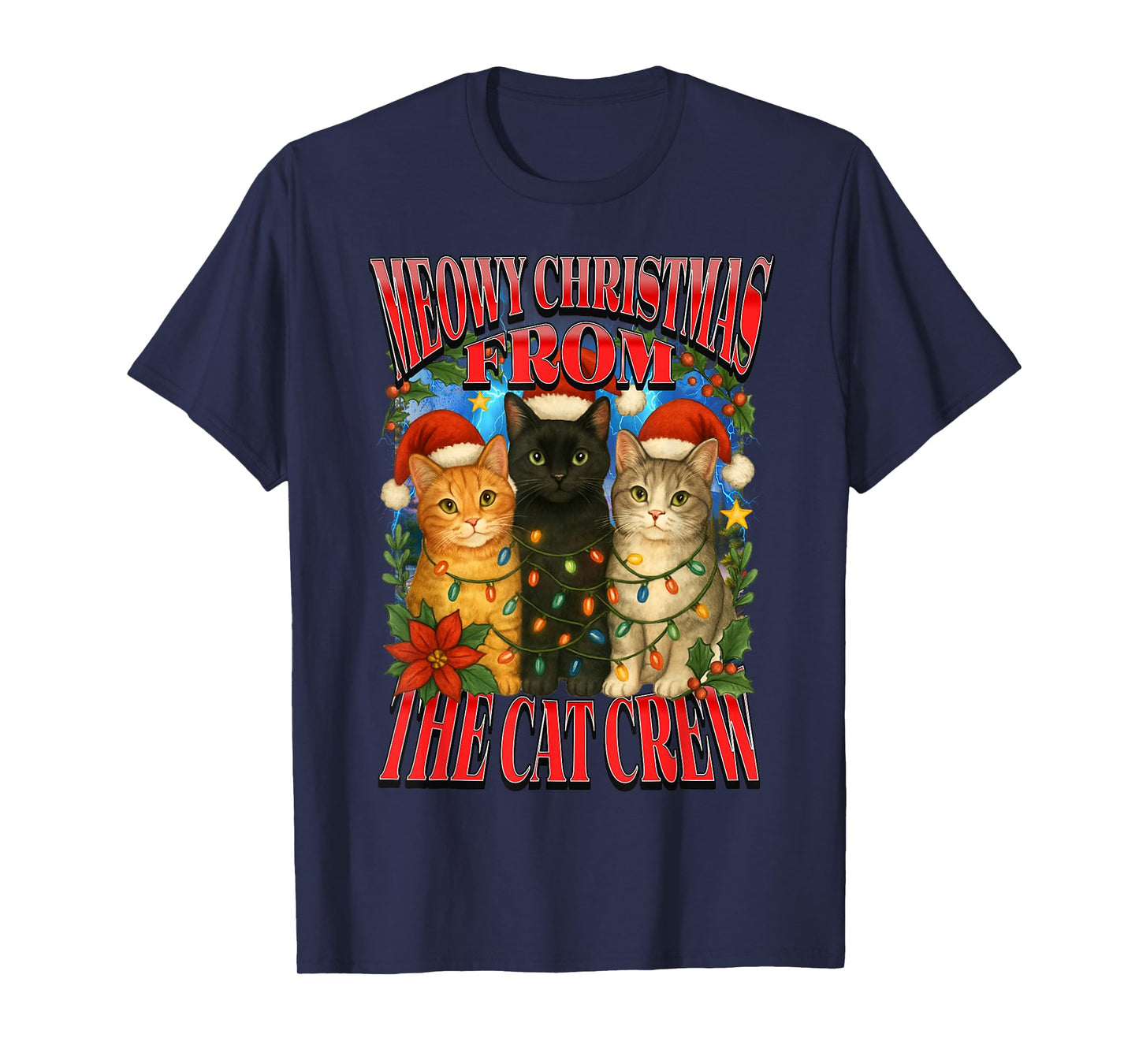 Santa Meowy Christmas from The Cat Crew Funny Bootleg Ugly T-Shirt