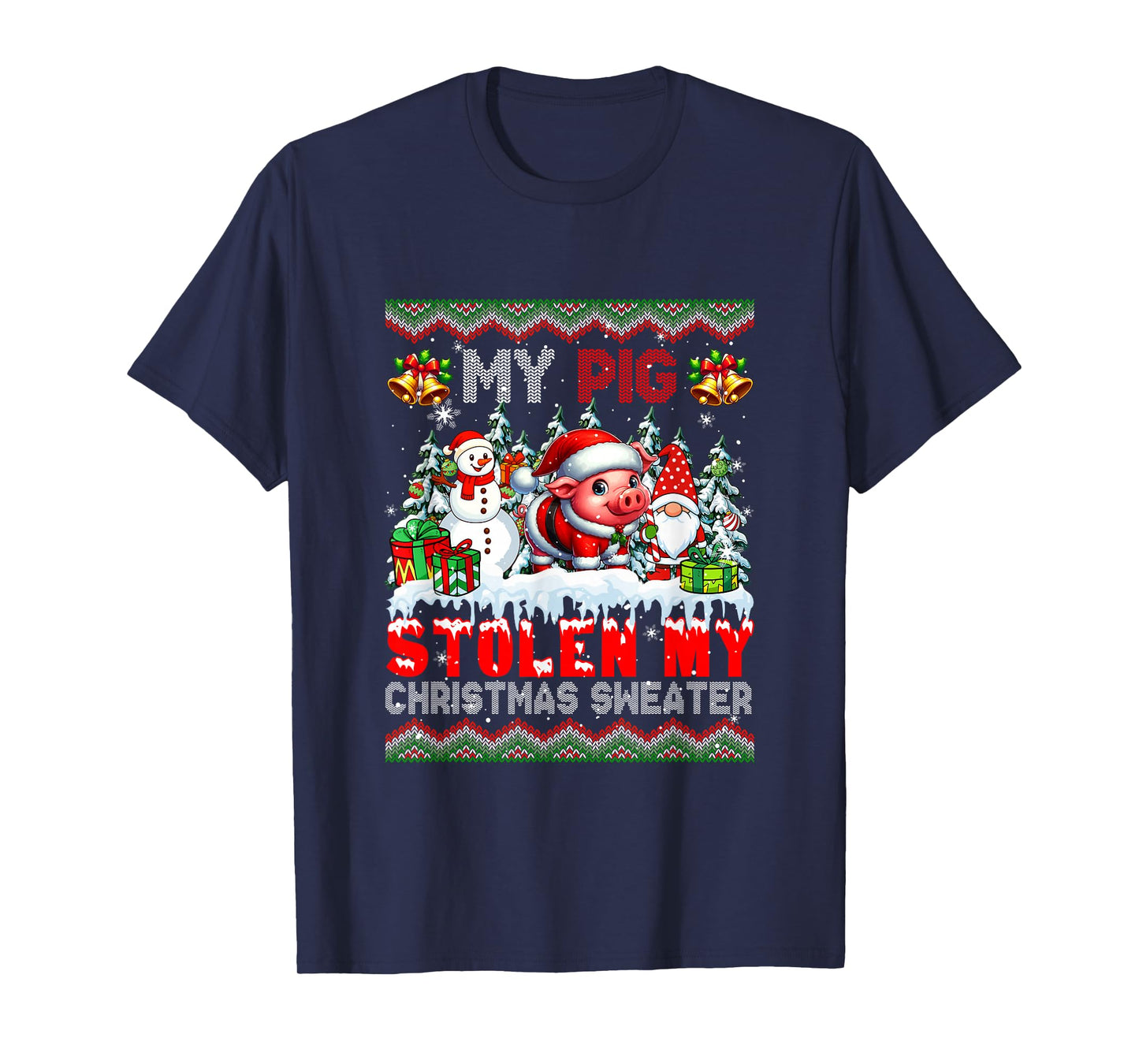 My Pig Stolen My Christmas Sweater Santa Dog Gnome T-Shirt