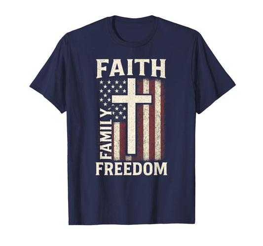 Faith Family Freedom - American Christian Patriotic T-Shirt