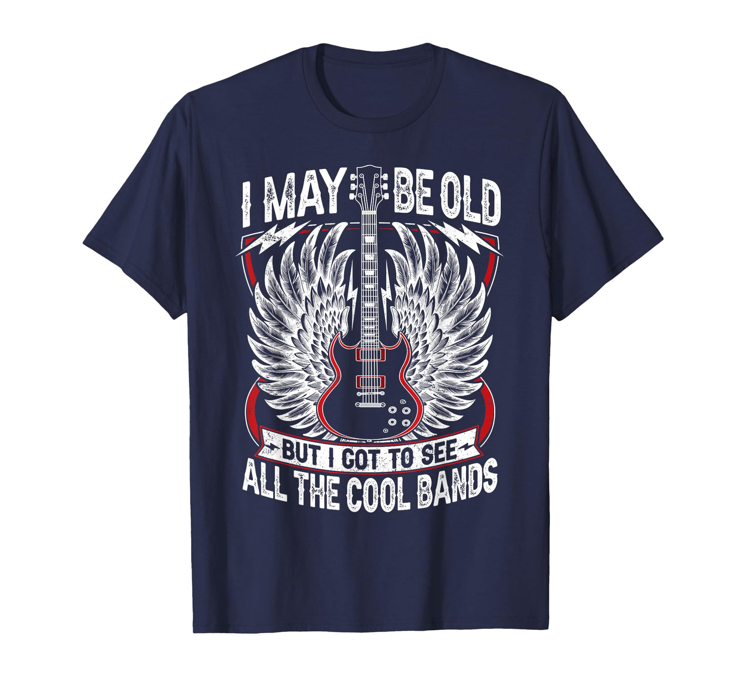 I May Be Old But I Got To See All The Cool Band Rock Concert T-Shirt
