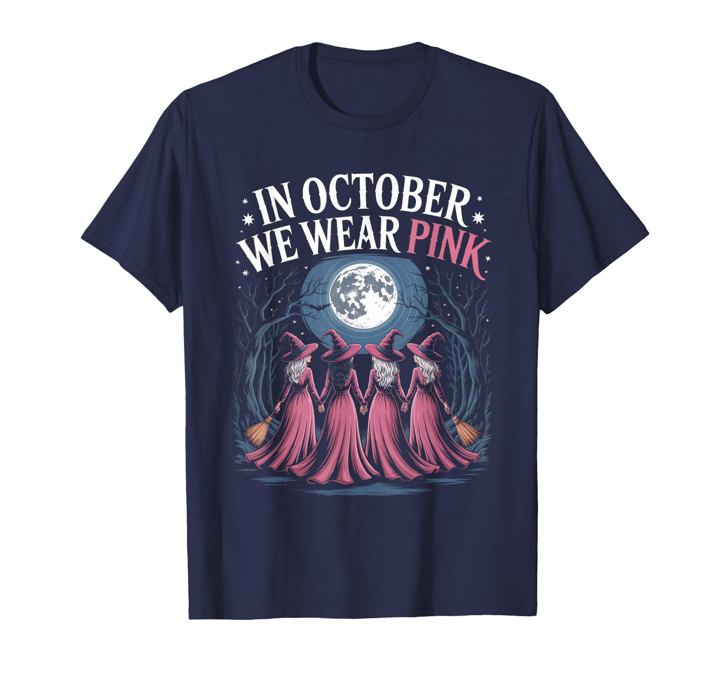 in October We Wear Pink Witches Halloween T-Shirt