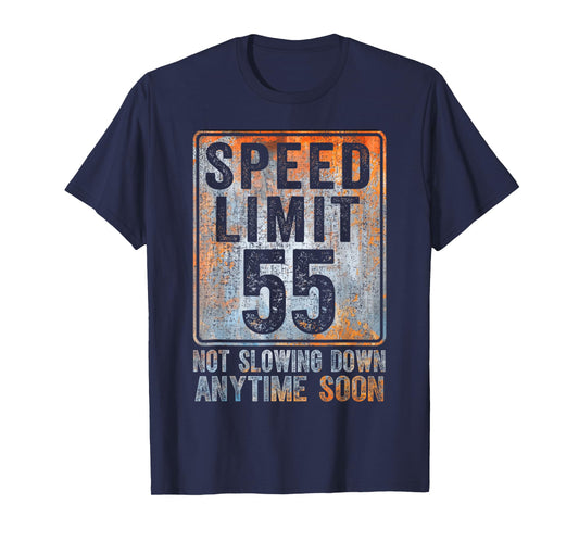 55th Birthday Speed Limit Sign Funny 55 Year Old Vintage Men T-Shirt