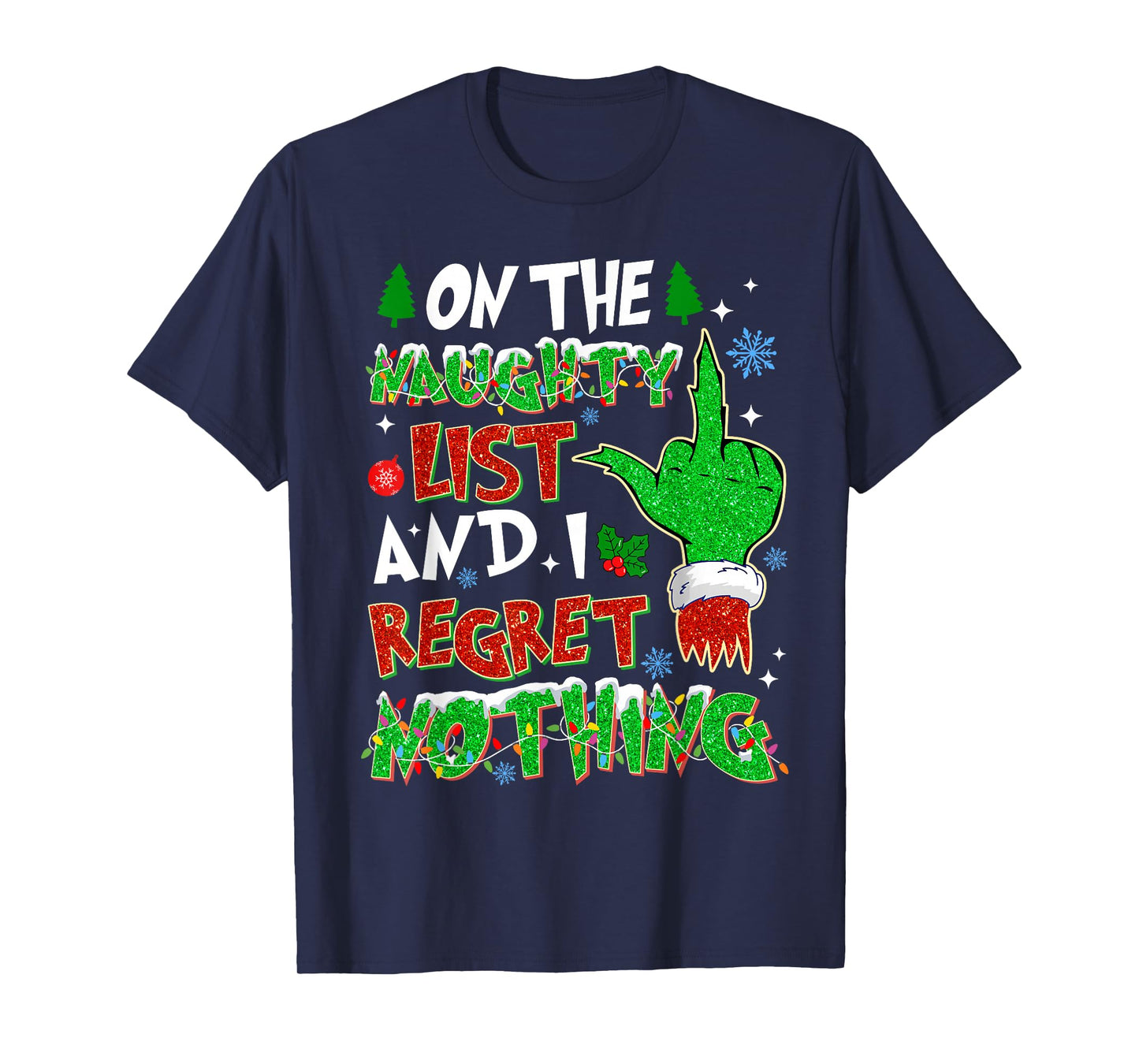 On The Naughty List & I Regret Christmas Holiday Snowflake T-Shirt
