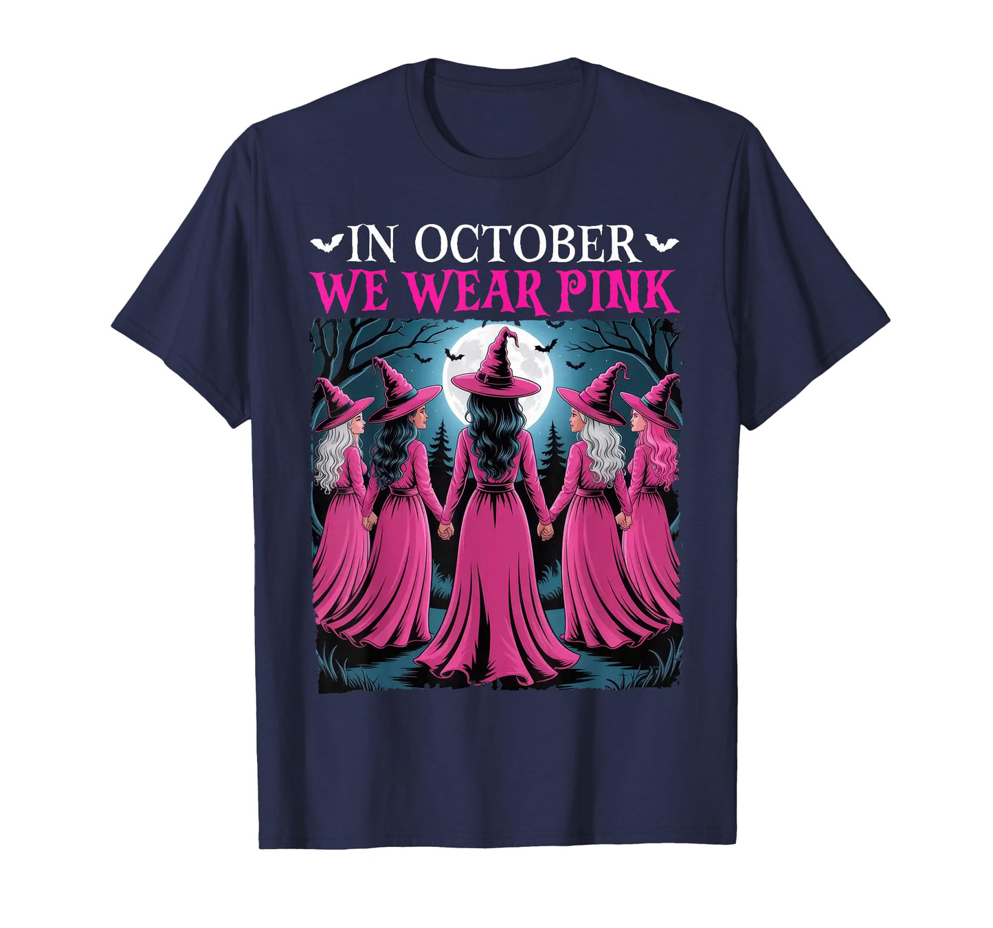 in October We Wear Pink Witch Halloween Breast Cancer Women T-Shirt