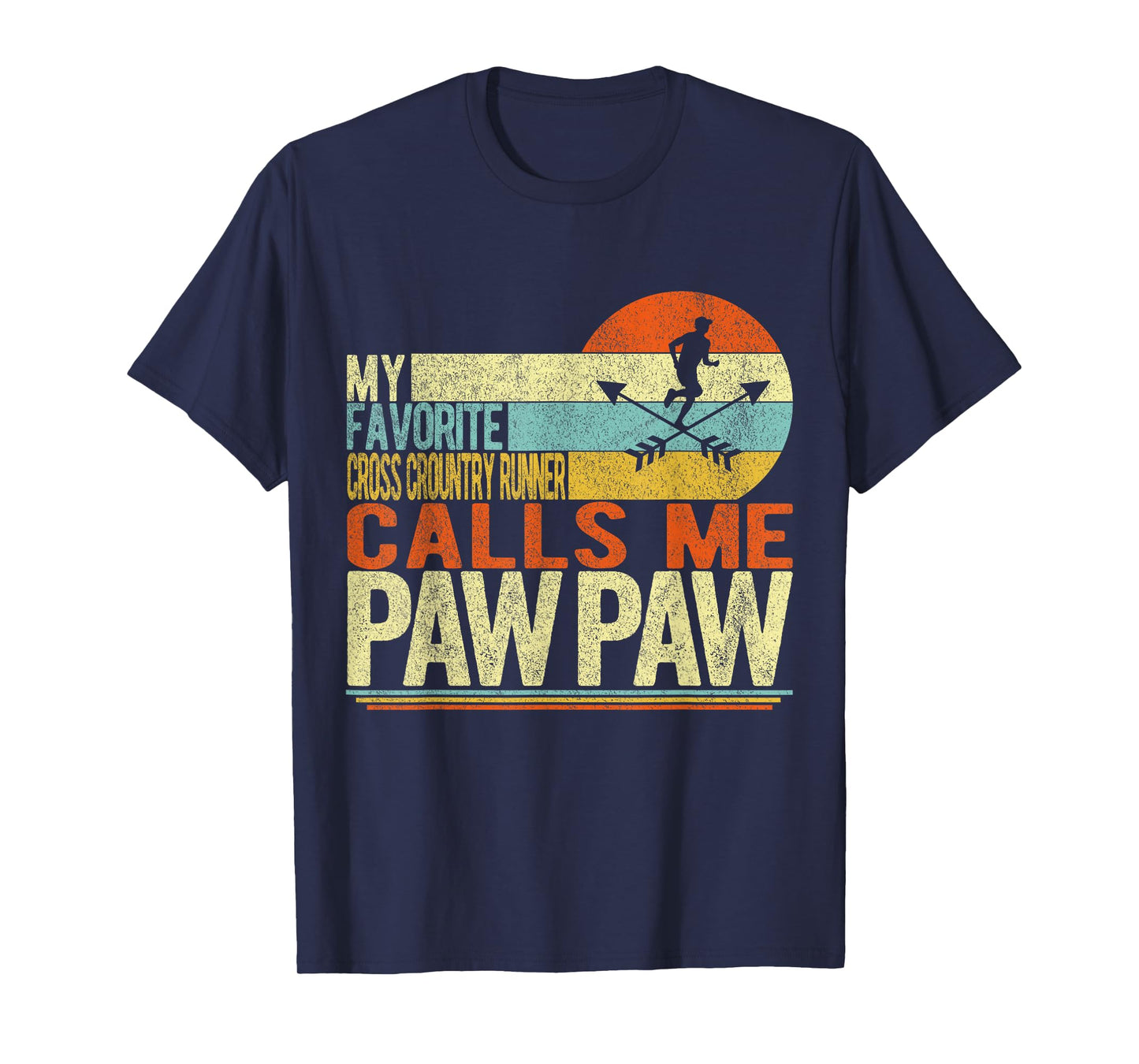 My Favorite Cross Country Runner Calls Me Paw Paw Grandpa T-Shirt