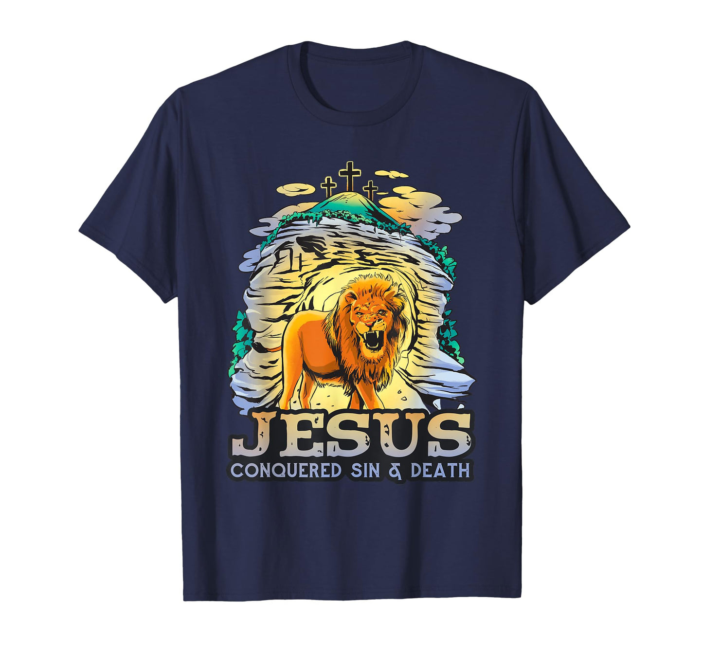 Jesus Conquered Sin and Death Powerful Symbolism of Victory T-Shirt