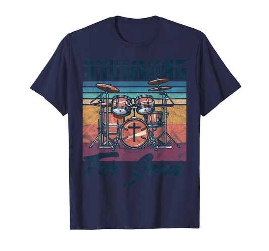 Drummer Drumming Drums Percussion I Drumming for jesus T-Shirt