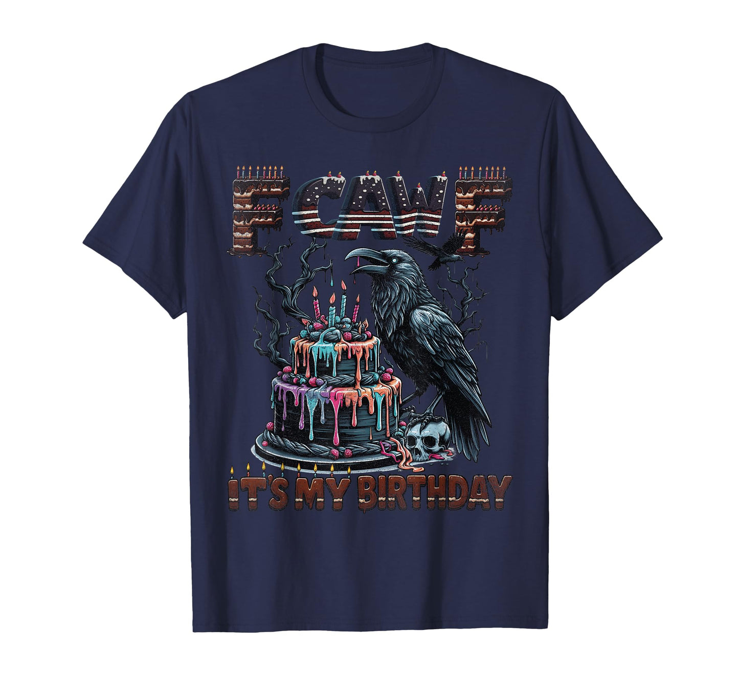 It's My Birthday Graphic Crow Raven Bird Funny Party T-Shirt