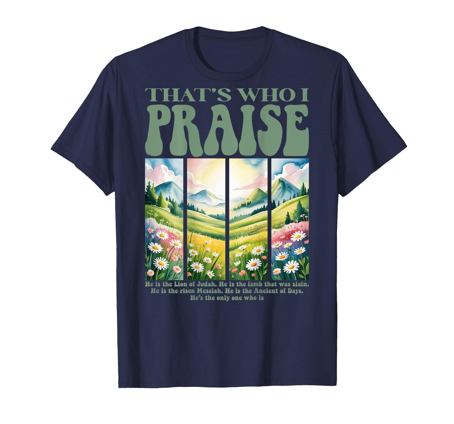 Brandon That's Who I Praise Jesus Christian Lake Merch T-Shirt