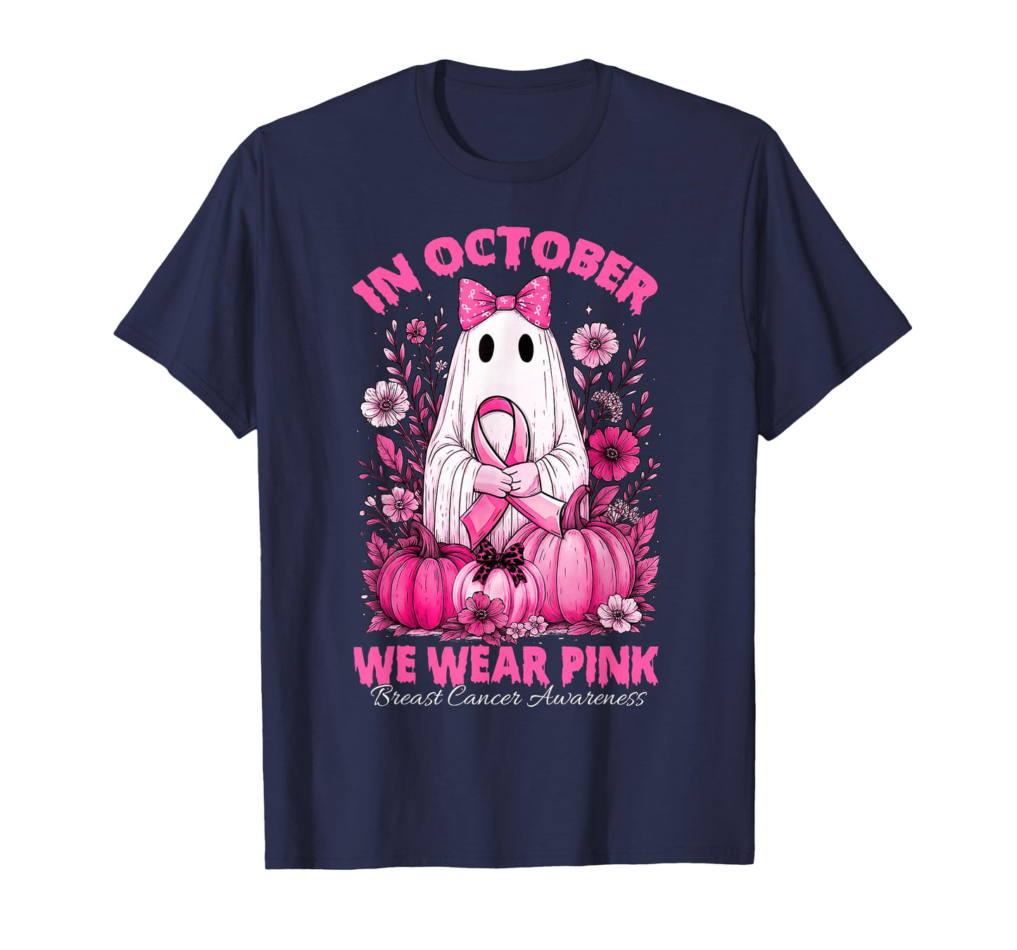 in October We Wear Pink Shirt Ghost Breast Cancer Awareness T-Shirt