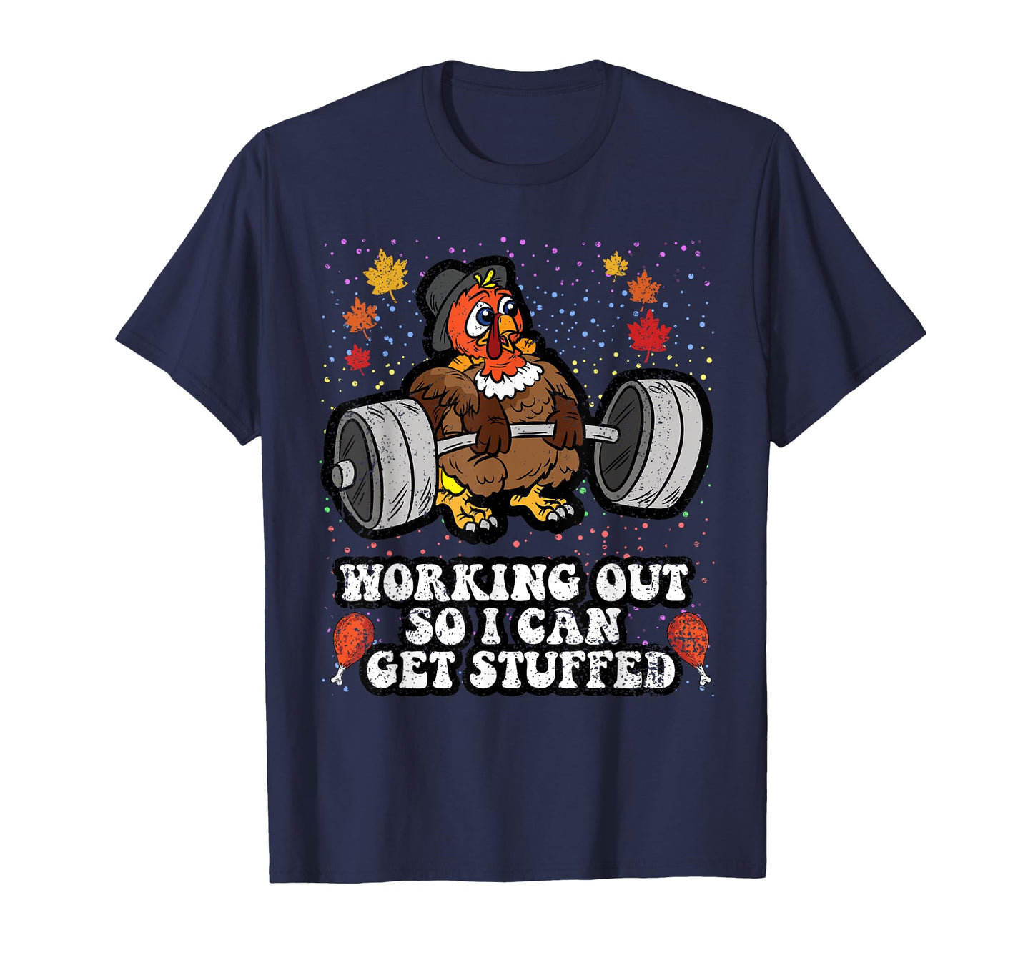 Turkey Lifting Weights Thanksgiving Day Gym Fitness Workout T-Shirt
