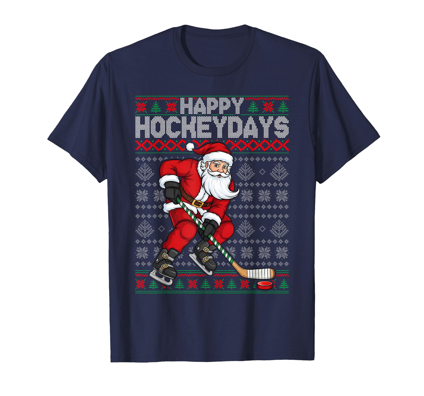 Ice Hockey Ugly Christmas Santa Claus Happy Hockeydays T-Shirt