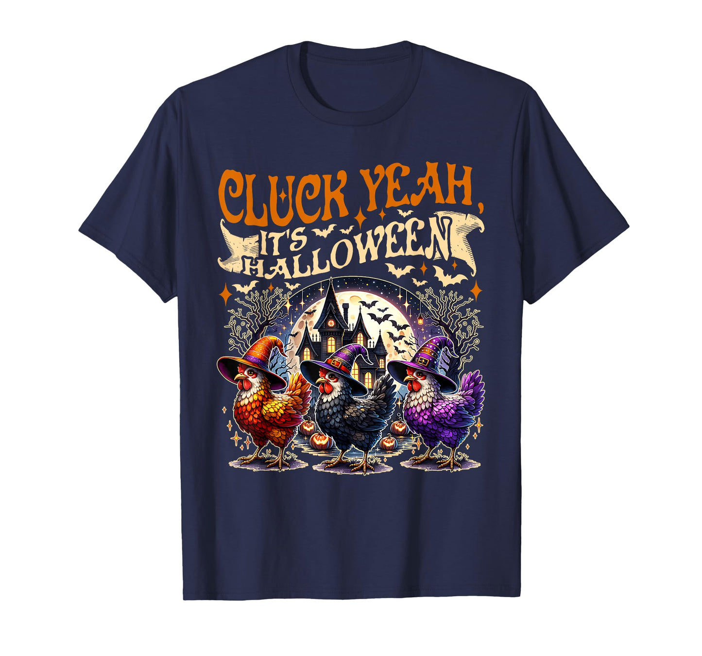 Cluck Yeah Its Halloween Chicken Costume Funny T-Shirt