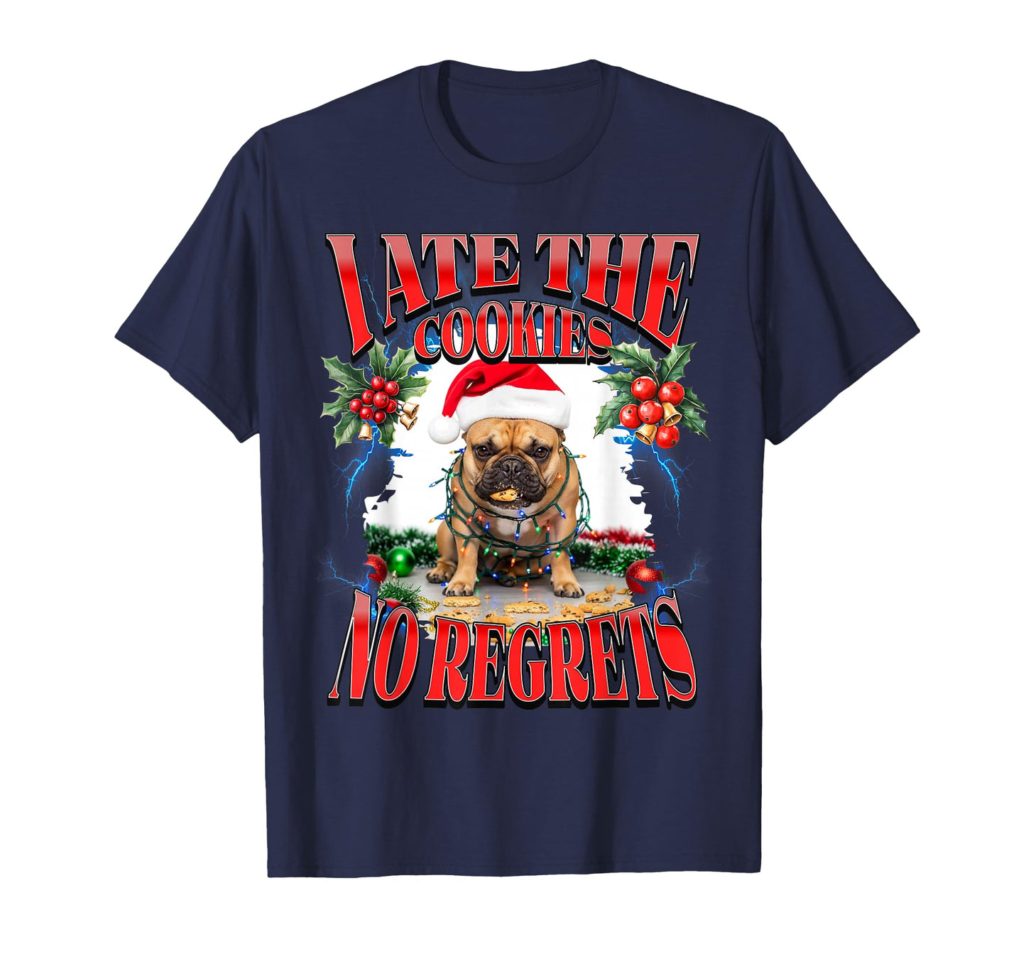 I Ate The Cookies Funny Christmas Cookies French Bulldog T-Shirt