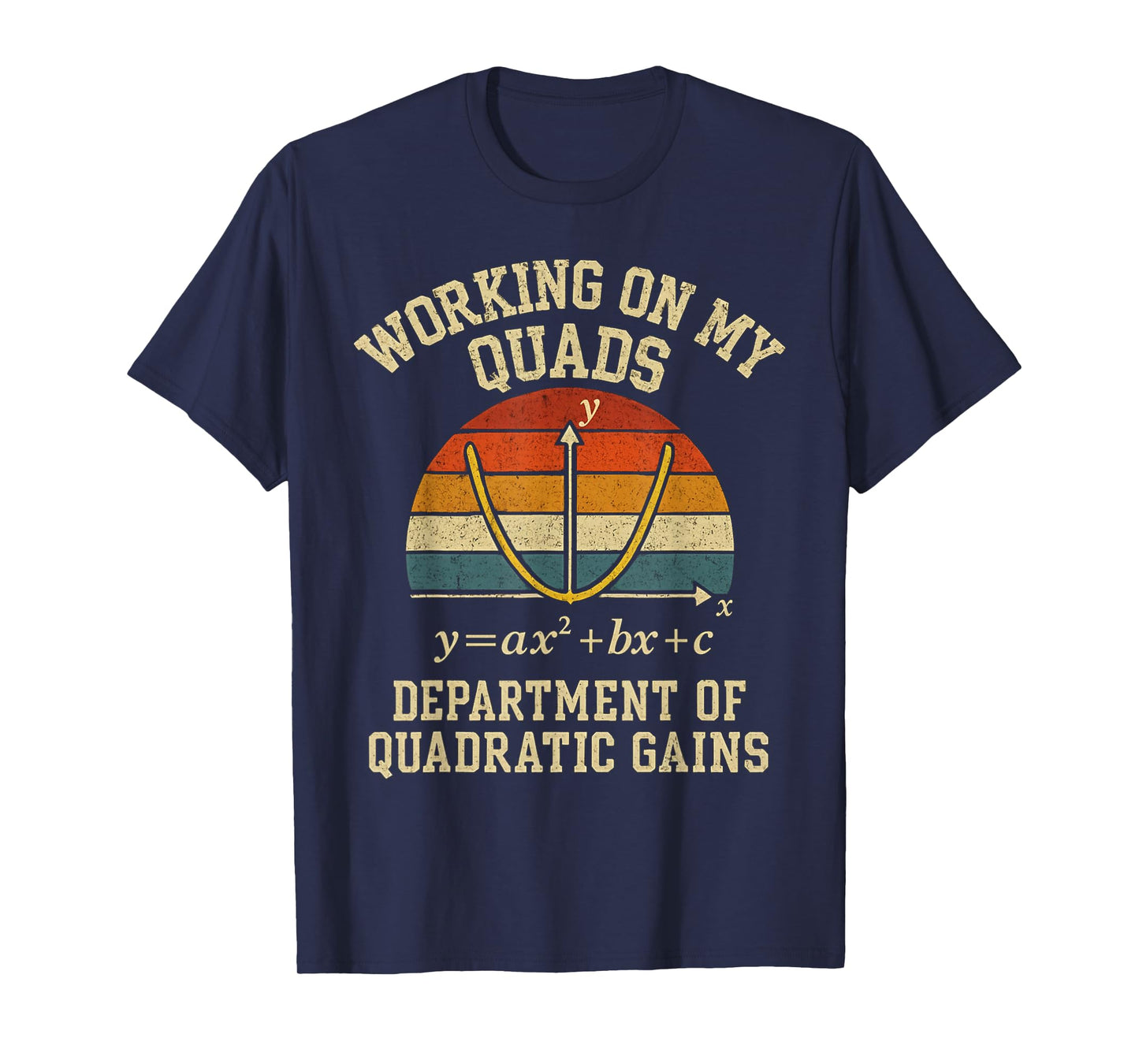 Working On My Quads Funny Retro Algebra Math Gym Teacher T-Shirt