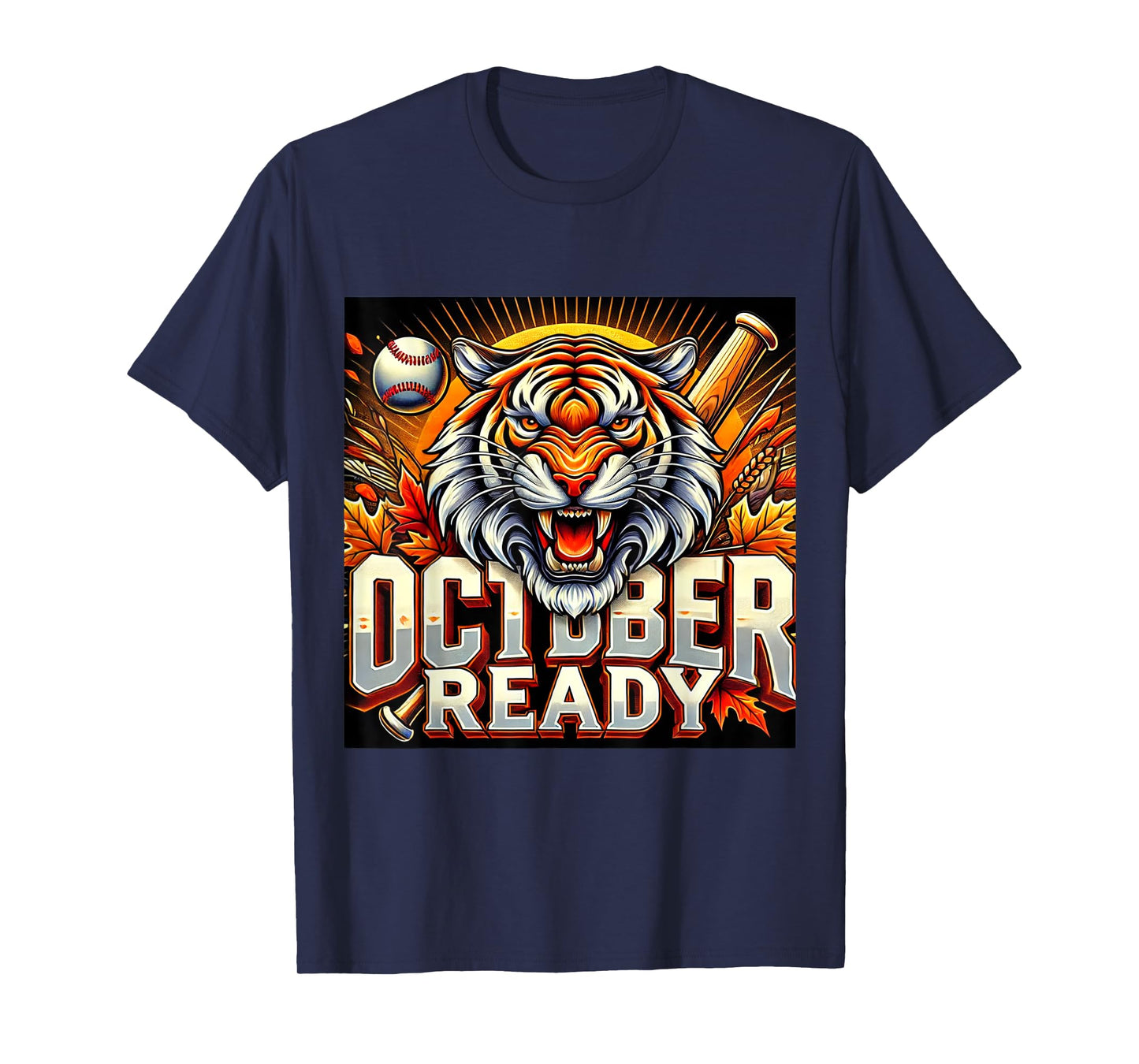 October Ready Funny For Ready Tiger T-Shirt