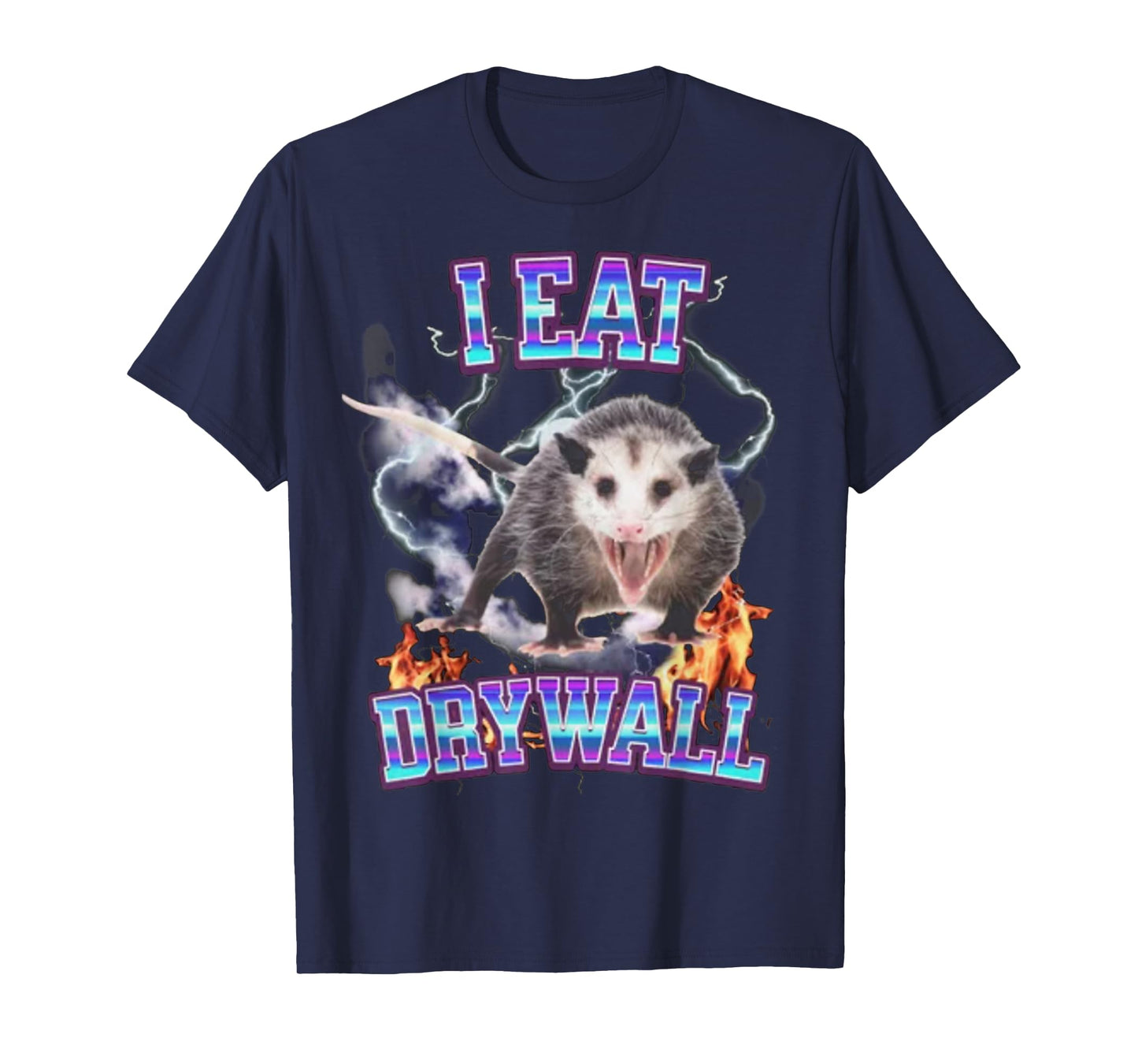 I EAT DRYWALL POSSUM T-Shirt