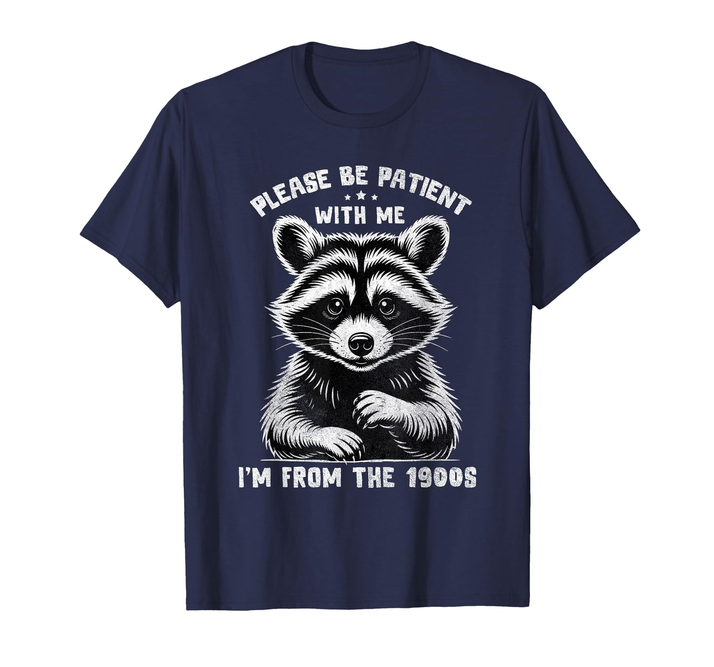 Please Be Patient I'm from The 1900s Funny Old People Retro T-Shirt
