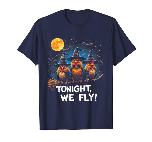 Tonight We Fly Chicken Halloween Funny Spooky Season T-Shirt