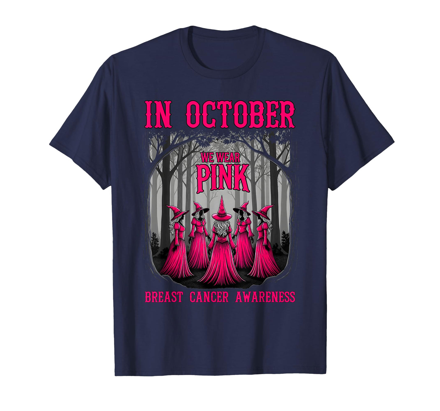 in October We Wear Pink Spooky Witch Breast Cancer Awareness T-Shirt